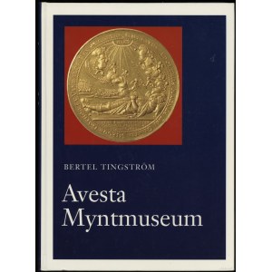 Tingström Bertel - Avesta Myntmuseum, Stockholm 1995, ISBN 9185204153