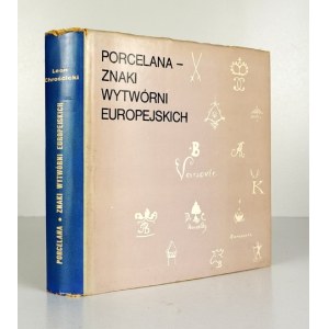 CHROŚCICKI L. - Porcelana - znaki wytwórni europejskich. Wydawnictwo niezbędne dla każdego miłośnika starej porcelany