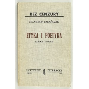 BARAŃCZAK S. - Etika a poetika. Skici 1970-1978. 1. vyd.