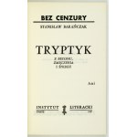 BARAŃCZAK Stanisław - Tryptyk z betonu, zmęczenia i śniegu. Paryż 1981. Instytut Literacki. 8, s. 66, [1]....