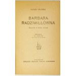 FELIŃSKI A. - Barbara Radziwiłłówna. Tragedya...