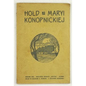 HOŁD Maryi Konopnickiej. Kraków 1902. Nakł. Redakcyi Krytyki. 8, s. 99, [4]. brosz.