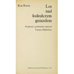 KESEY Ken - Lot nad kukułczym gniazdem. Oprac. graf. W. Świerzy. Pierwsze polskie wyd. 1981