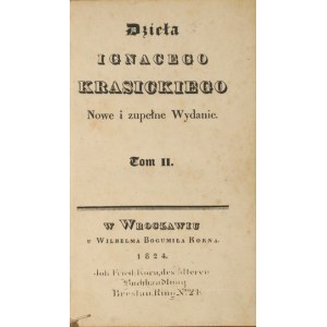 KRASICKI Ignacy - Dzieła. Nowe i zupełne wydanie. T. 2. Wrocław 1824. U Wilhelma Korna. 16d, s. [2], 324. opr....