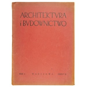 ARCHITEKTURA i Budownictwo. R. 1, z. 2: 1925