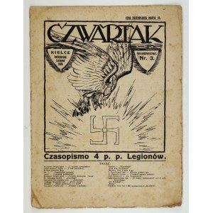 CZWARTAK. Czasopismo 4 p. p. Legionów. Red. odpowiedzialny Tadeusz Dalewski. Kielce 1920. 4. brosz. R. 1, nr 3:...