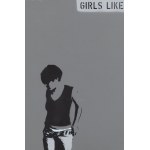 Peter Fuss (nar. 1972, Poľsko), Girls Like Artists, 2008