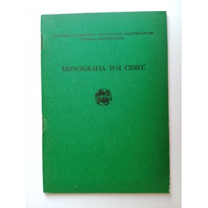 POLISH TOURIST AND SIGHTSEEING SOCIETY YOUTH COMMITTEE, MONOGRAPH OF THE VILLAGE OF CISIEC COUNTY OF ŻYWIECKI