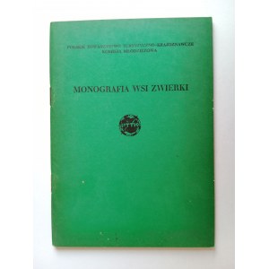 POLISH TOURIST AND SIGHTSEEING SOCIETY YOUTH COMMITTEE, MONOGRAPH OF THE VILLAGE OF ZWIERKI DISTRICT BIAŁYSTOK