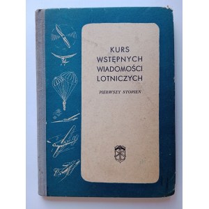 KURS WSTĘPNYCH WIADOMOŚCI LOTNICZYCH, 1954