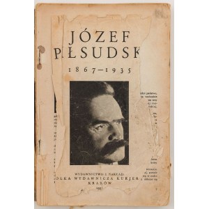 JÓZEF PIŁSUDSKI 1867 - 1935