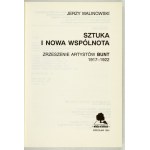 MALINOWSKI J. - Association of Artists Revolt, 1917-1922. 1991.