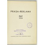 PRASA-REKLAMA. PAT. 1934. Warszawa [1934?]. Pol. Agencja Telegraf., Zakł. Graf. Koziańskich. 8, s. 255, [1]...