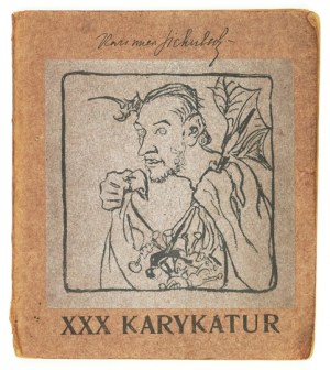 SICHULSKI Kazimierz - XXX caricatures - lithographs. 1904.