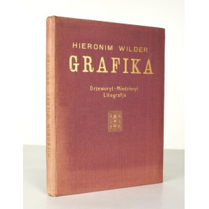 WILDER H. - Grafika. Se 2 litografiemi L. Wyczółkowského a dřevorytem W. Skoczylase.