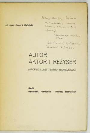Bujański J. R. - Author, actor and director. 1939 - Dedication by the author.