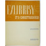 CHROSTOWSKI S. O. - Exlibrises. 1937. 49 original exlibrises. 325 copies issued.