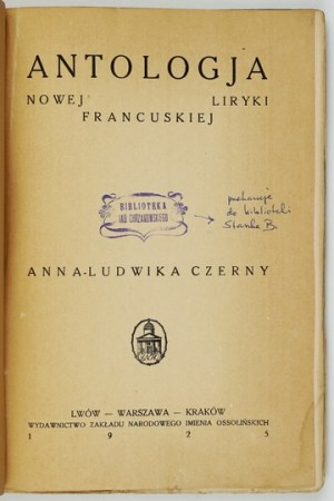 CZERNY Anna-Ludwika - Anthology of new French lyricism. Lvov-Warsaw-Cracow 1925. ossolineum. 8, p. X, [2],...
