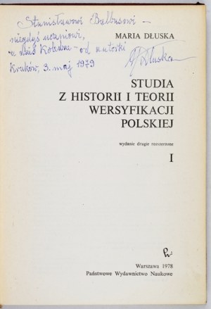 M. DŁUSKA - Studies in the history of versification. Vol. 1-2. Dedication by the author.