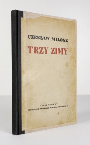 C. MILOSZ - Three Winters. 1936. dedication by the author to L. Piwowar.