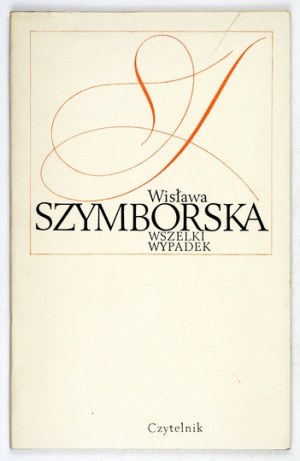 SZYMBORSKA Wisława - Wszelki wypadek. 1972. 1st ed.
