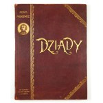 MICKIEWICZ Adam - Dziady. Część I, II i IV. Z illustracyami Cz. B. Jankowskiego. Lwów [1896]. Księg. H....