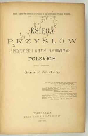 ADALBERG Samuel - Book of Polish proverbs, parables and proverbial expressions. Collected and compiled. ......