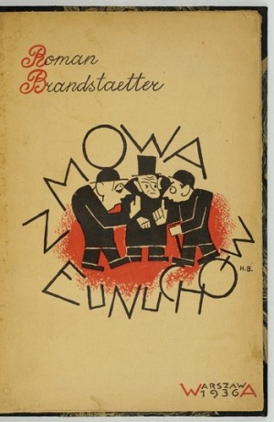 BRANDSTAETTER R. - The collusion of the eunuchs. 1936. cover by Henryk Berlewie.