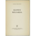 BRATNY R.- Słowo miliarda.1949. Dedykacja autora.