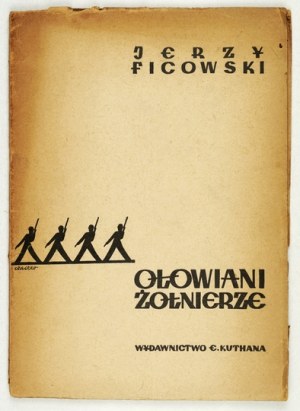J. FICOWSKI - Lead soldiers. 1948 - Book debut.
