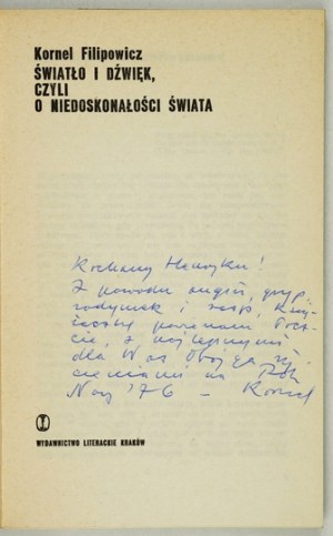 FILIPOWICZ K. - Light and sound, or the imperfection of the world. Dedication by the author.