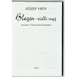 HEN J. - The jester - the great husband. The story of Tadeusz Boy-Żeleński. Dedication by the author.