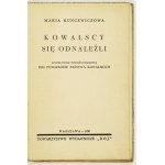 KUNCEWICZOWA Maria - Kowalscy się odnaleźli. Uzupełnienie powieści radiowej Dni powszednie państwa Kowalskich...