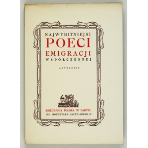 LAM Stanisław - Najwybitniejsi poeci emigracji współczesnej. Antologia. Wydał ... Paryż [1951]. Księgarnia Polska. 8,...