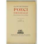 LAM Stanisław - Najwybitniejsi poeci emigracji współczesnej. Antologia. Wydał ... Paryż [1951]. Księgarnia Polska. 8,...