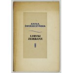 ŚWIRSZCZYŃSKA A. - Liryki zebrane. 1958. Dedykacja autora.