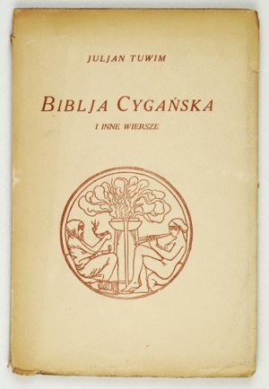 TUWIM J. - Biblja cygańska i inne wiersze. Warsaw 1933. with dedication by the author.