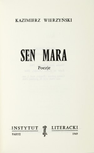 WIERZYŃSKI Kazimierz - Sen mara. Poems. Paris 1969. literary institute. 8, p. 122. broch. Bibliot. 