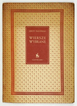 ZAGÓRSKI J. - Selected poems. 1951. dedication by the author.