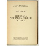 SKRZYPEK Józef - Bibliografia pamiętników polskich do 1964 r. Wrocław 1976. ossolineum. 8, pp. XVII, [1], 523. opr....