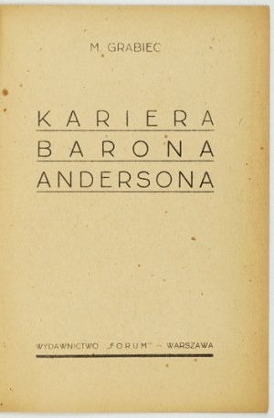 GRABIEC M. - The career of Baron Anderson. Warsaw [1947]. Published by 