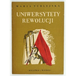 TURLEJSKA Maria - Uniwersytety rewolucji i inne opowiadania. Ilustrowała Walentyna Mierzejewska....