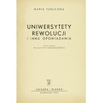 TURLEJSKA Maria - Uniwersytety rewolucji i inne opowiadania. Ilustrowała Walentyna Mierzejewska....