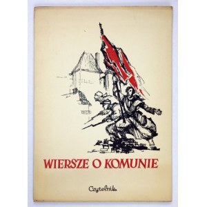 VERSES about the Commune. On the eightieth anniversary of the Paris Commune. Warsaw 1951, Czytelnik. 8, s. 69, [2]....