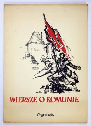 VERSES about the Commune. On the eightieth anniversary of the Paris Commune. Warsaw 1951, Czytelnik. 8, s. 69, [2]....
