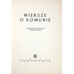 VERSES about the Commune. On the eightieth anniversary of the Paris Commune. Warsaw 1951, Czytelnik. 8, s. 69, [2]....