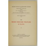 Benis A. G. - Une mission militaire polonaise en Égypte. [T. 1-2]. Kair 1938.