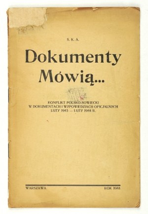 Documents say... The Polish-Soviet conflict in documents. Conspiracy print of 1944.