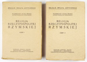 ZIELIŃSKI Tadeusz - Religja Rzeczypospolitej Rzymskiej. Cz.1-2. Warsaw-Krakow 1933-1934. published by J. Mortkowicz. 16d,...