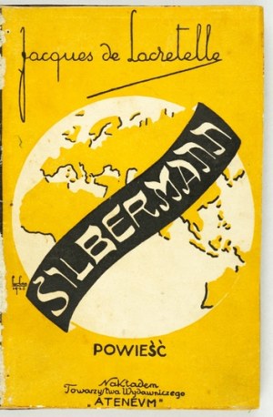LACRETELLE J. - Silbermann. 1925. with cover brochure. Signed Lu-Can [Edward Kazubowski].